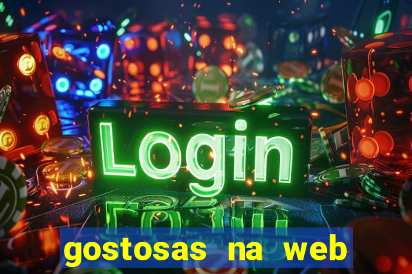 gostosas na web cam ao vivo